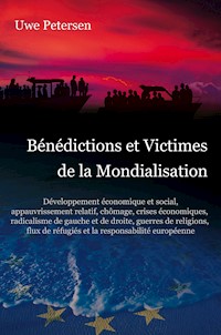 Bénédictions et Victimes de la  Mondialisation - Uwe Petersen - ebook