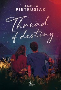 Thread of Destiny - Amelia Pietrusiak - ebook + książka
