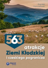 563 Atrakcje Ziemi Kłodzkiej i czeskiego pogranicza - Franczukowski Zbigniew - książka