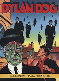 Dylan Dog Golkonda! Piąta pora roku - Sclavi Tiziano, Piccatto Luigi - książka