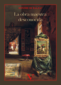 La obra maestra desconocida - Honore De Balzac - ebook