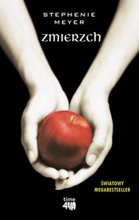 Zmierzch - Stephenie Meyer - książka
