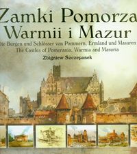 Zamki Pomorza Warmii i Mazur - Szczepanek Zbigniew - książka
