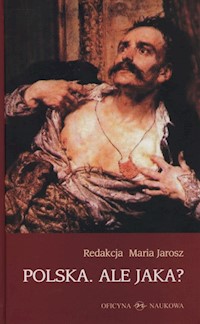 Polska Ale jaka? -  - książka