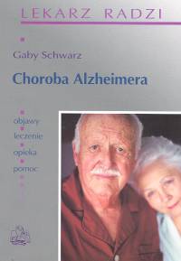 Choroba Alzheimera - Schwarz Gaby - książka