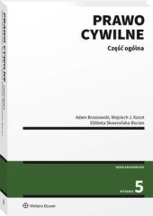 Prawo cywilne. Część ogólna - Adam Brzozowski, Elżbieta Skowrońska-Bocian, Wojciech Kocot - książka