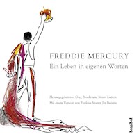 Ein Leben in eigenen Worten - Freddie Mercury - ebook