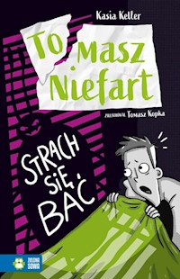 Tomasz Niefart Strach się bać - Keller Kasia - książka