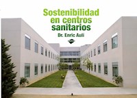 Sostenibilidad en centros sanitarios - Enric Aulí Mellado - ebook