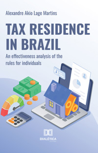 Tax Residence in Brazil - Alexandre Akio Lage Martins - ebook