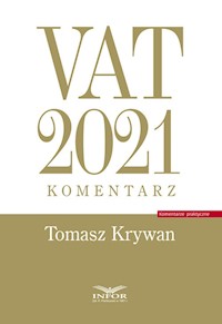 VAT 2021 Komentarz - Tomasz Krywan - książka