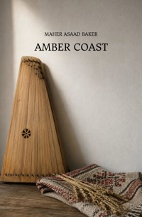 Amber Coast - Maher Asaad Baker - ebook