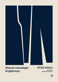 Historie równoległe: W głębi nocy