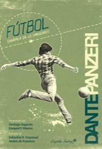Futbol: dinámica de lo impensado - Dante Panzeri - ebook