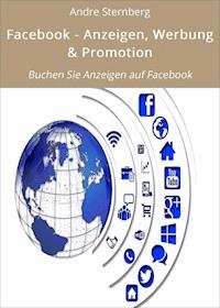 Facebook - Anzeigen, Werbung & Promotion - Andre Sternberg - ebook