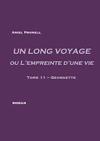 UN LONG VOYAGE ou L'empreinte d'une vie - tome 11 - Ariel Prunell - ebook