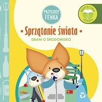 Sprzątanie świata. Przygody Fenka/Sobik - Magdalena Gruca - książka