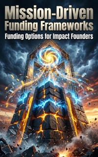 Mission-Driven Funding Frameworks - Jordan Hale - ebook