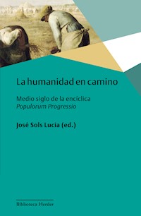 La humanidad en camino - José Sols - ebook