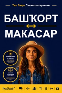 The Language Guide for Travelers - Bashkir to Makassarese - YouGuide - ebook