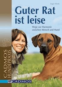 Guter Rat ist leise - Angie Mienk - ebook