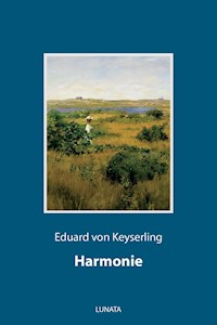Harmonie - Eduard von Keyserling - ebook
