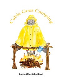 Cable Goes Camping - Lorna Chantelle Scott - ebook