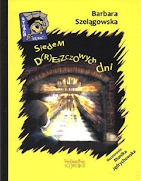 Siedem dreszczowych dni - Barbara Szelągowska - książka