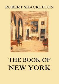 The Book of New York - Robert Shackleton - ebook