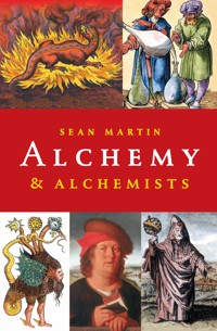 Alchemy and Alchemists - Sean Martin - ebook