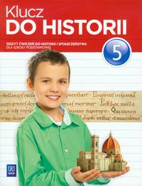 Klucz do historii 5 Zeszyt ćwiczeń - Małgorzata Lis - książka