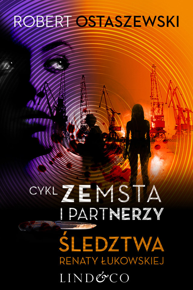 Zemsta i Partnerzy. Śledztwa Renaty Łukowskiej