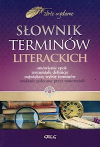 Słownik terminów literackich - Popławska Anna, Szeląg Piotr, Kotowski Kamil - książka