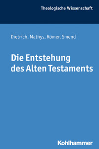 Die Entstehung des Alten Testaments - Walter Dietrich - ebook