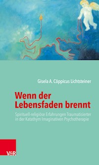 Wenn der Lebensfaden brennt - Gisela A. Cöppicus Lichtsteiner - ebook