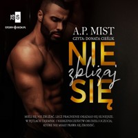 Nie zbliżaj się - Mist A.P. - ebook + audiobook + książka