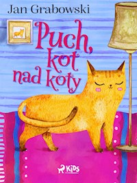 Puch, kot nad koty - Jan Grabowski - ebook + audiobook