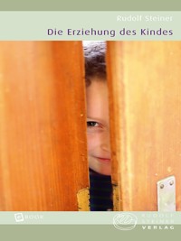 Die Erziehung des Kindes - Rudolf Steiner - ebook