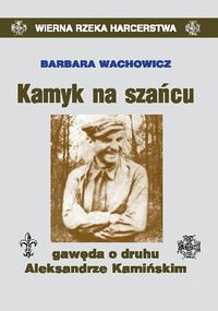 Kamyk na szańcu - Barbara Wachowicz - książka