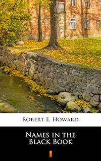 Names in the Black Book - Robert E. Howard - ebook