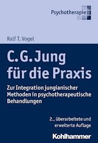 C. G. Jung für die Praxis - Ralf T. Vogel - ebook