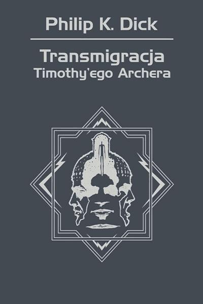 Okładka książki Transmigracja Timothy'ego Archera