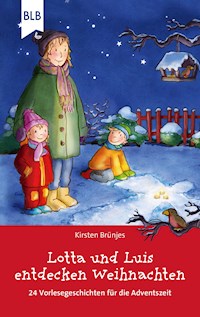 Lotta und Luis  entdecken Weihnachten - Kirsten Brünjes - ebook