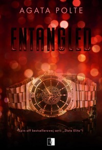 Entangled. Seria Złota Elita. Spin-off - Agata Polte - ebook + audiobook + książka