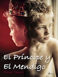 El Príncipe y El Mendigo - Mark Twain - ebook