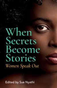 When Secrets Become Stories -  - ebook