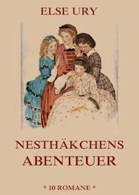 Nesthäkchens Abenteuer - Else Ury - ebook