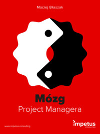 Mózg Project Managera - Maciej Błaszak - ebook + audiobook