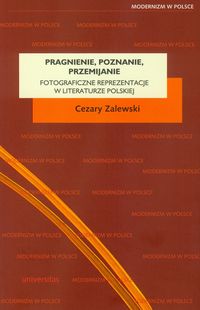 Pragnienie poznanie przemijanie - Cezary Zalewski - książka