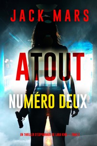 Atout numéro deux (Un thriller d'espionnage de Lara King — Tome 2) - Jack Mars - ebook